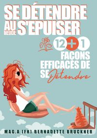 Produktbild: Se d&eacute;tendre au lieu de s'&eacute;puiser