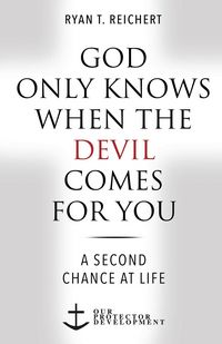Produktbild: God Only Knows When the Devil Comes for You