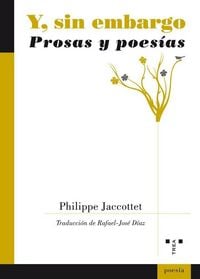 Produktbild: Y, sin embargo : prosas y poes&iacute;as