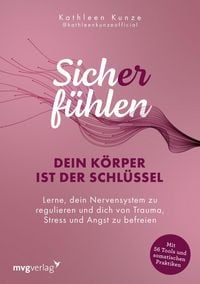 Produktbild: Sich(er) f&uuml;hlen: Dein K&ouml;rper ist der Schl&uuml;ssel
