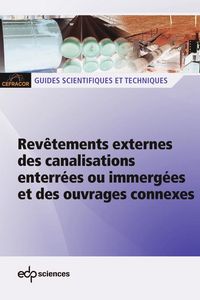 Produktbild: Rev&ecirc;tements externes des canalisations enterr&eacute;es ou immerg&eacute;es et des ouvrages connexes