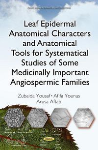 Produktbild: Leaf Epidermal Anatomical Characters and Anatomical Tools for Systematical Studies of Some Medicinally Important Angiospermic Families