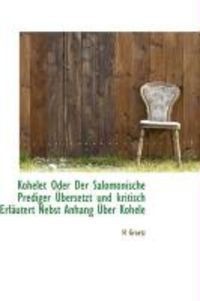Produktbild: Koh Let Oder Der Salomonische Prediger Bersetzt Und Kritisch Erl Utert Nebst Anhang Ber Koh Le