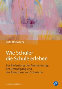 Produktbild: Wie Sch&uuml;ler die Schule erleben