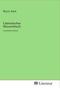 Produktbild: Literarisches Skizzenbuch