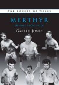 Produktbild: Jones Gareth: Boxers of Merthyr, Aberdare & Pontypridd