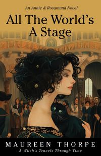 Produktbild: All the World's a Stage (An Annie & Rosamund Adventure, #4)