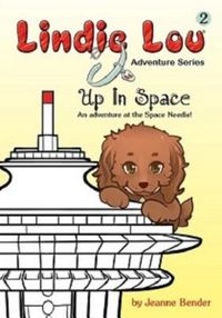 Produktbild: Up in Space: An Adventure at the Space Needle