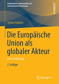 Produktbild: Die Europ&auml;ische Union als globaler Akteur
