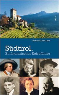 Bild vom Artikel Südtirol. vom Autor Ferruccio Delle Cave
