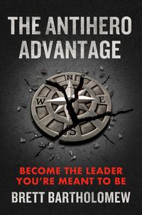 Produktbild: The Antihero Advantage