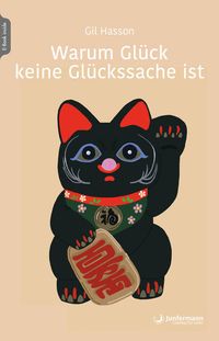 Produktbild: Warum Gl&uuml;ck keine Gl&uuml;ckssache ist