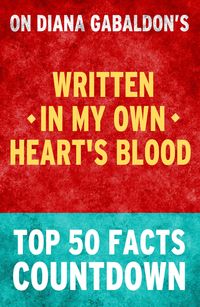 Produktbild: Written in My Own Heart's Blood - Top 50 Facts Countdown