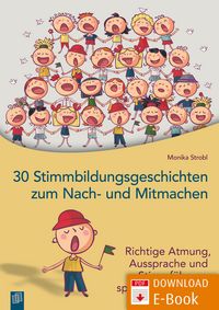 Produktbild: 30 Stimmbildungsgeschichten zum Nach- und Mitmachen