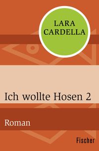 Produktbild: Ich wollte Hosen 2