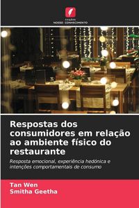 Produktbild: Respostas dos consumidores em rela&ccedil;&atilde;o ao ambiente f&iacute;sico do restaurante