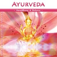 Produktbild: Ayurveda ~ Herz&ouml;ffnung & Balance