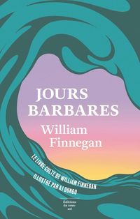 Produktbild: Jours barbares : une vie de surf