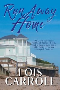 Bild vom Artikel Run Away Home: A Romantic Suspense Novel vom Autor Lois Carroll