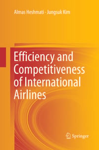 Produktbild: Efficiency and Competitiveness of International Airlines