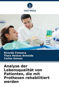 Produktbild: Analyse der Lebensqualit&auml;t von Patienten, die mit Prothesen rehabilitiert werden