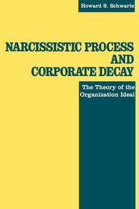 Produktbild: Narcissistic Process and Corporate Decay