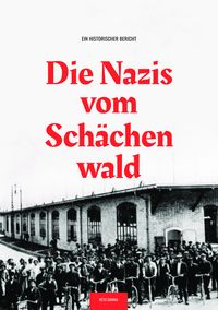 Produktbild: Die Nazis vom Sch&auml;chenwald