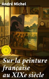 Produktbild: Sur la peinture fran&ccedil;aise au XIXe si&egrave;cle