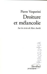 Produktbild: Droiture et m&eacute;lancolie : sur les &eacute;crits de Marc Aur&egrave;le