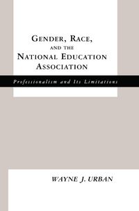 Produktbild: Gender, Race and the National Education Association