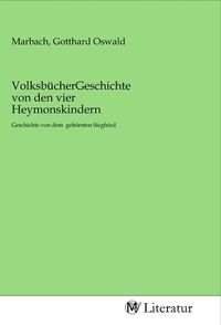 Produktbild: Volksb&uuml;cherGeschichte von den vier Heymonskindern