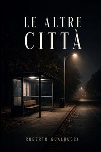 Produktbild: Le altre citt&agrave;