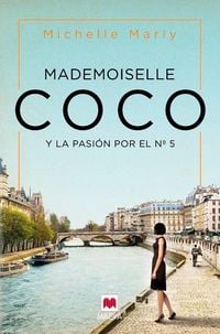 Produktbild: Mademoiselle Coco : y la pasi&oacute;n por el n&ordm; 5
