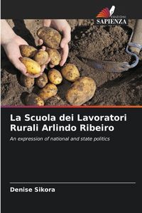 Produktbild: La Scuola dei Lavoratori Rurali Arlindo Ribeiro