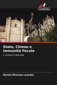 Produktbild: Stato, Chiesa e immunit&agrave; fiscale