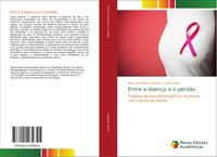 Produktbild: Entre a doen&ccedil;a e o perd&atilde;o