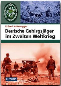 Produktbild: Deutsche Gebirgsj&auml;ger im Zweiten Weltkrieg