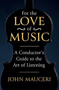 Produktbild: Mauceri, J: For the Love of Music