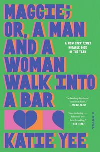 Produktbild: Maggie; Or, a Man and a Woman Walk Into a Bar
