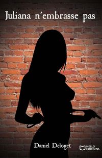 Produktbild: Juliana N'Embrasse pas