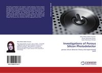 Produktbild: Investigations of Porous Silicon Photodetector