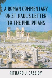 Produktbild: A Roman Commentary on St. Paul's Letter to the Philippians