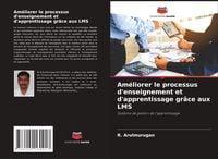Produktbild: Am&eacute;liorer le processus d'enseignement et d'apprentissage gr&acirc;ce aux LMS