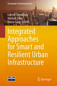 Produktbild: Integrated Approaches for Smart and Resilient Urban Infrastructure