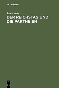 Produktbild: Der Reichstag und die Partheien