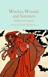 Produktbild: Witches, Wizards and Sorcerers: Myths and Legends