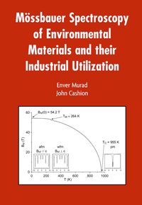 Produktbild: M&ouml;ssbauer Spectroscopy of Environmental Materials and Their Industrial Utilization