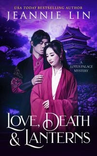 Produktbild: Love, Death & Lanterns (Lotus Palace, #6)