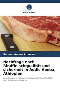 Produktbild: Nachfrage nach Rindfleischqualit&auml;t und -sicherheit in Addis Abeba, &Auml;thiopien
