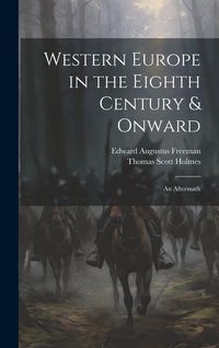 Produktbild: Western Europe in the Eighth Century & Onward